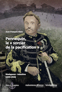 Pennequin, le sorcier de la pacification